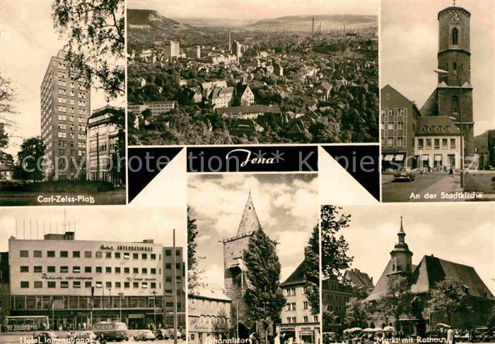 Jena Thueringen Carl Zeiss Platz Stadtkirche Markt Rathaus Johannistor Hotel Int