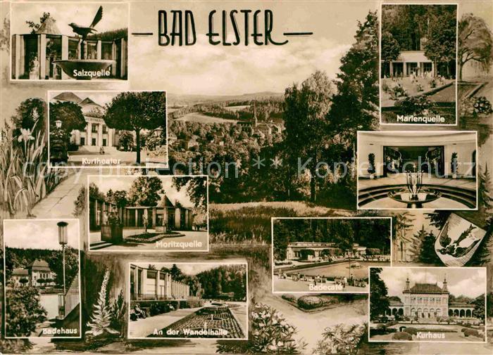 Bad Elster Salzquelle Elsterbrunnen Kurtheater Moritzquelle Badehaus Wandelhalle