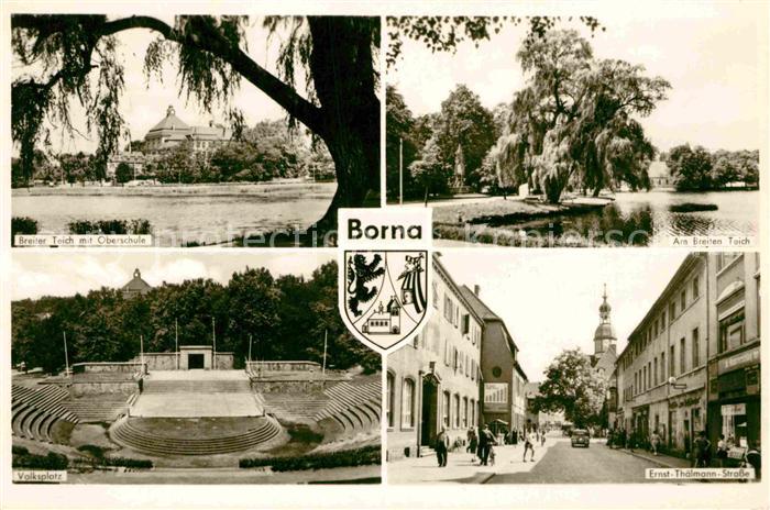 Borna Leipzig Breiter Teich Oberschule Ernst Thaelmann Strasse Volksplatz