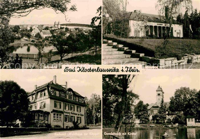 Bad Klosterlausnitz Teilansicht Moorbad Gondelteich Kirche Kurhotel