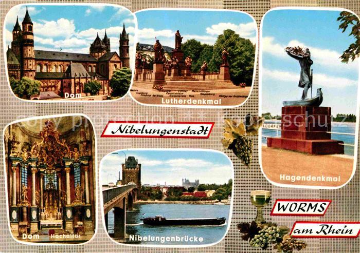 Worms Rhein Dom Hochaltar Nibelungenbruecke Hagendenkmal Lutherdenkmal