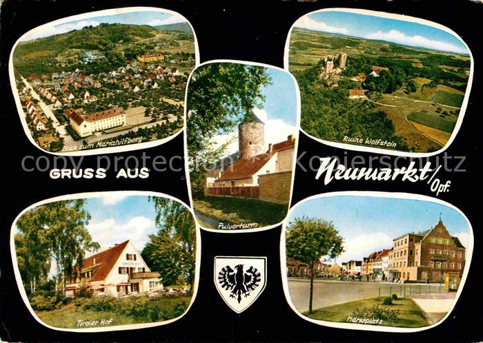Neumarkt Oberpfalz Mariahilfberg Ruine Wolfstein Pulverturm Marktplatz Tiroler H