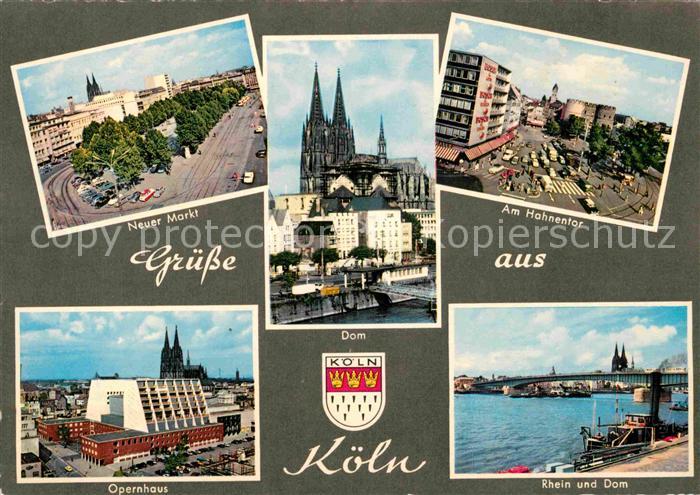 Koeln Rhein Neuer Markt Hahnentor Rhein Bruecke Dom Opernhaus Wappen