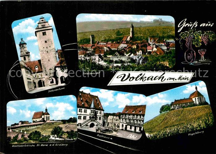 Volkach Diebenenturm Totalansicht Wallfahrtskirche St Maria Kirchberg Rathaus Vo