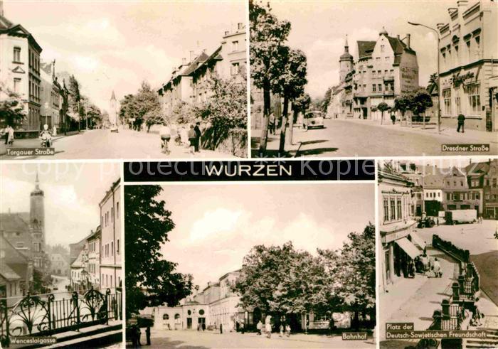 Wurzen Sachsen Torgauer Strasse Dresdner Strasse Bahnhof Platz der Freundschaft