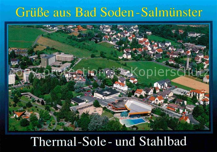 Bad Soden-Salmuenster Fliegeraufnahme Thermal-Sole und Stahlbad