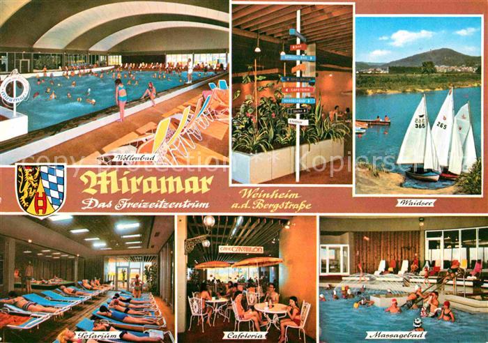Weinheim Bergstrasse Miramar Hallenba Waidsee Solarium Cafeteria Massagebad