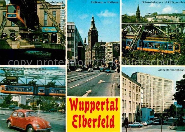 Elberfeld Wuppertal Glanzstoffhochhaus Schwebebahn Ohligsmuehle Hofkamp Rathaus
