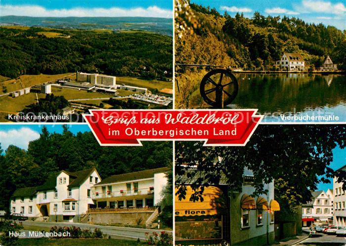 Waldbroel Kreiskrankenhaus Vierbuchermuehle Haus Muehlenbach Ortspartie