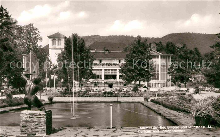 Bad Muenster Stein Ebernburg Kurhaus und Springbrunnen Thermal Sole Radiumbad