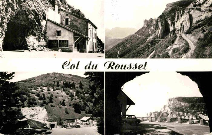 Rousset-les-Vignes Refuge Lacets du Col Chalets Tunnel