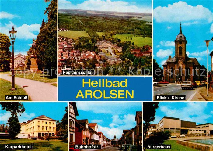 Arolsen Bad Partie am Schloss Kirche Buergerhaus Bahnhofstrasse Kurparkhotel