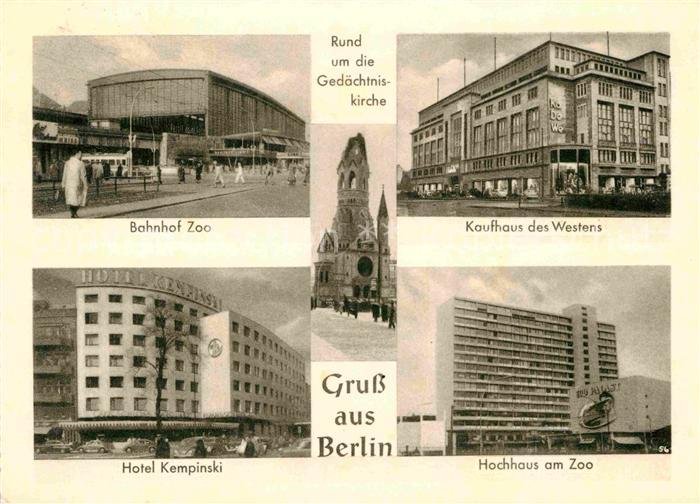 BERLIN  CITY Bahnhof Zoo Hotel Kempinski Hochhaus am Zoo Kaufhaus des Westens