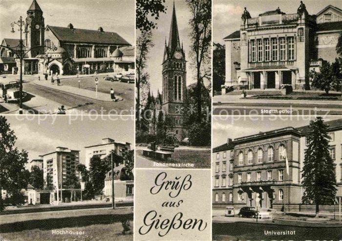Giessen Lahn Bahnhof Hochhaeuser Universitaet Stadttheater Johanneskirche