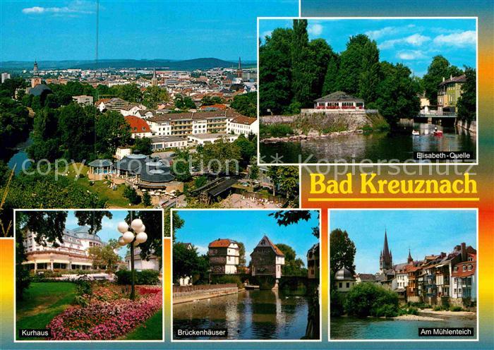 Bad Kreuznach Elisabeth Quelle Muehlenteich Brueckenhaeuser Kurhaus