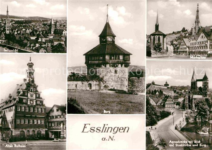 Esslingen Neckar Teilansicht Burg Marktplatz Altes Rathaus Agnesbruecke mit Stad