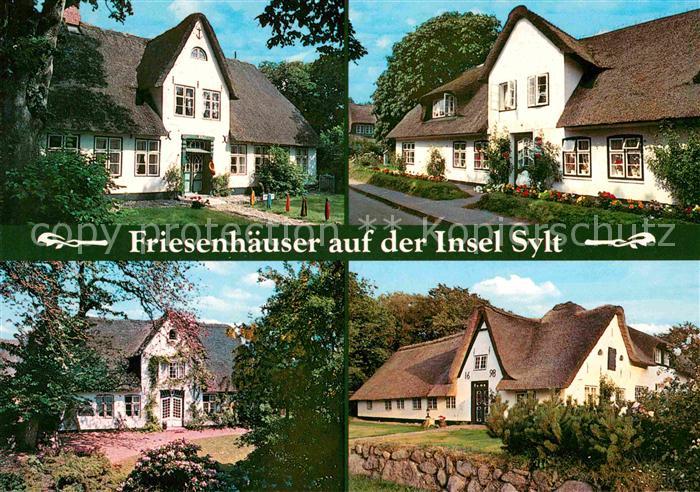 SYLT Insel Schleswig-Holstein Friesenhaeuser