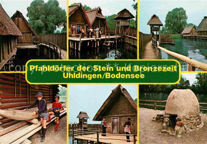 Uhldingen-Muehlhofen Pfahldoerfer der Stein und Bronzezeit Freilichtmuseum
