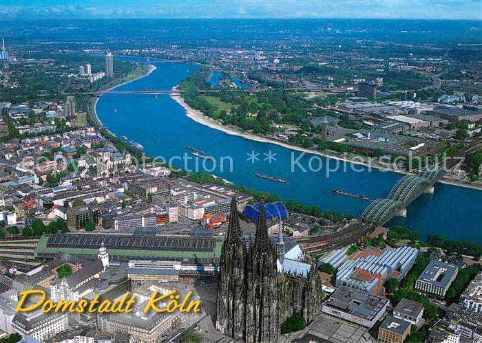Koeln Rhein Fliegeraufnahme mit Dom und Rheinbruecke