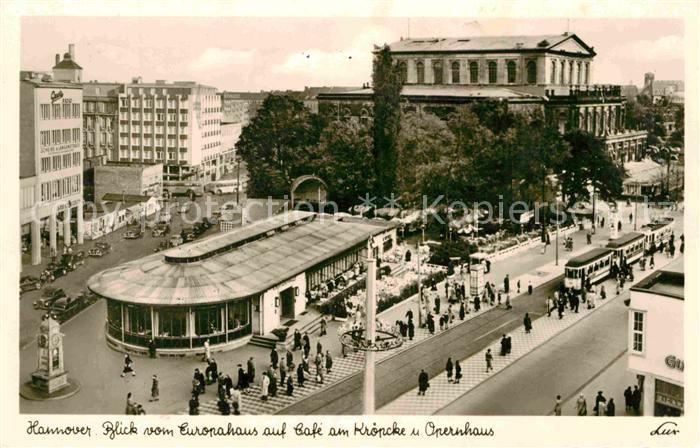 HANNOVER  CITY Europahaus Cafe am Kroepcke und Opernhaus