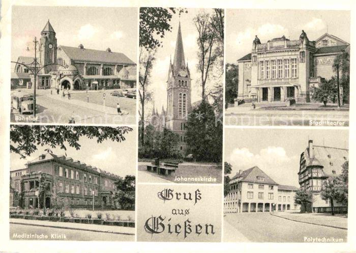 Giessen Lahn Stadttheater Polytechnikum Bahnhof Klinik