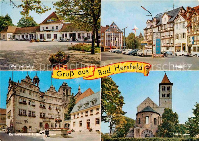 Bad Hersfeld Wandelhalle Linggplatz Stiftsruine Rathaus Lullusbrunnen