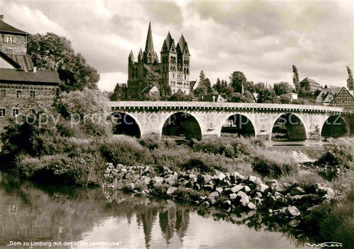 Limburg Lahn Dom zu Limburg mit alter Lahnbruecke