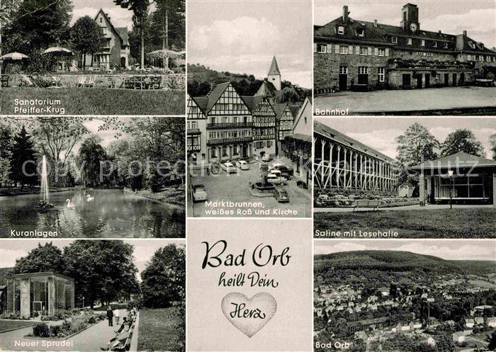 Bad Orb Sanatorium Kuranlagen Neuer Sprudel Saline Lesehalle Bahnhof