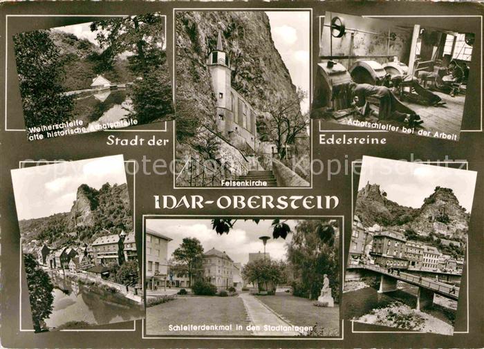 Idar-Oberstein Weiherschleife Felsenkirche Achatschleifer Schleiferdenkmal