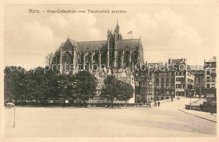 Metz 57 Moselle Dom Kathedrale Theaterplatz