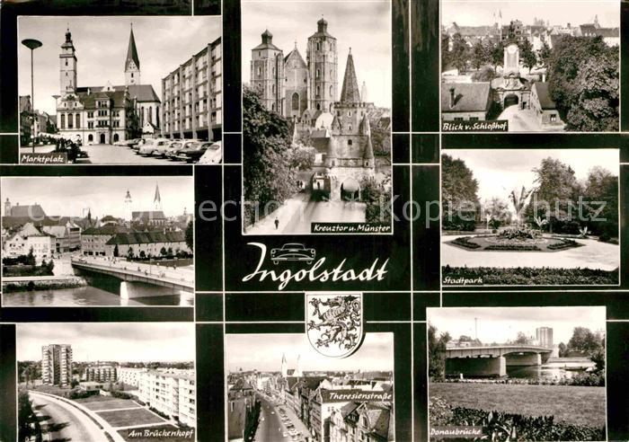 INGOLSTADT  CITY Kreuztor Muenster Marktplatz Bruecke Stadtpark Theresienstrasse