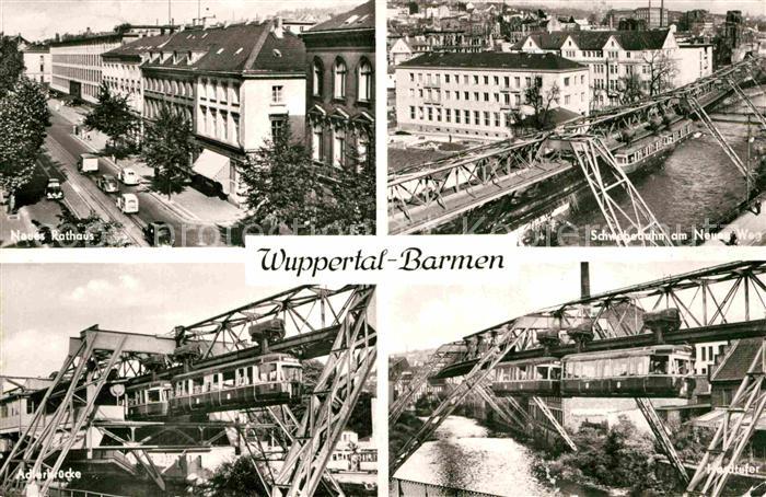 Barmen Wuppertal Neues Rathaus Schwebebahn am Neuen Weg Adlerbruecke Hardtufer