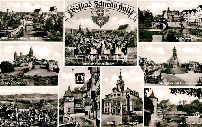 Schwaebisch Hall Blick von der Mauerstrasse Schloss Comburg Rathaus Pranger Tanz