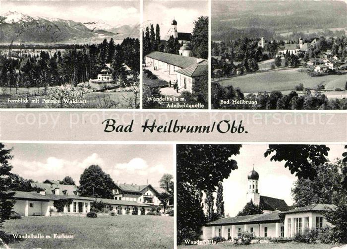 Bad Heilbrunn Pension Waldrast Wandelhalle Adelheidquelle Kurhaus