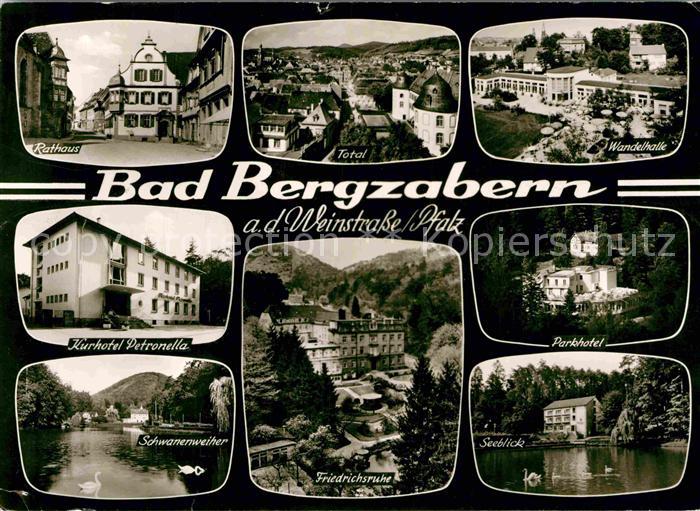 Bad Bergzabern Rathaus Wandelhalle Kurhotel Petronella Parkhotel Schwanenweiher