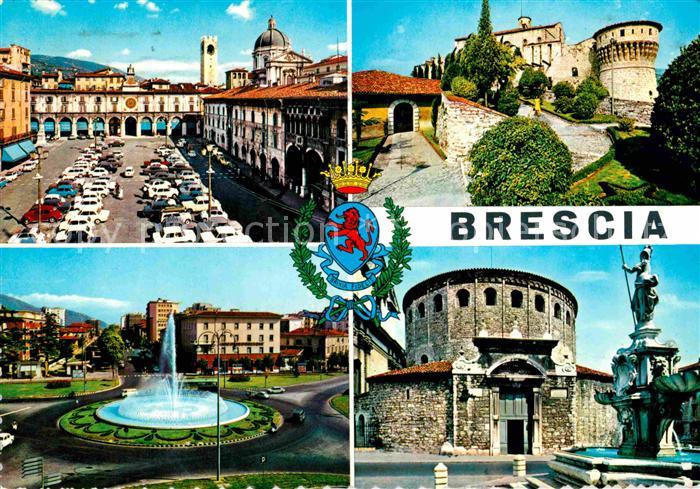 Brescia Piazza della Loggia Il Castello Piazzale della Repubblica Duomo vecchio
