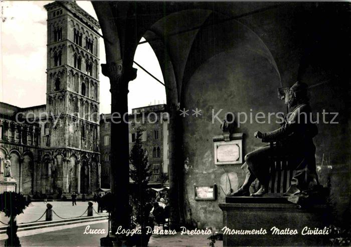 Lucca Loggia Palazzo Pretoria Monumento Matteo Civitali