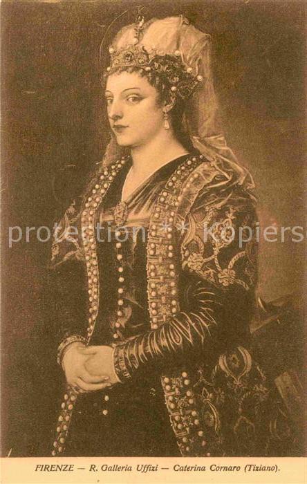 Kuenstlerkarte Alte Kuenstler Tiziano Caterina Cornaro Firenze R. Galleria Uffiz
