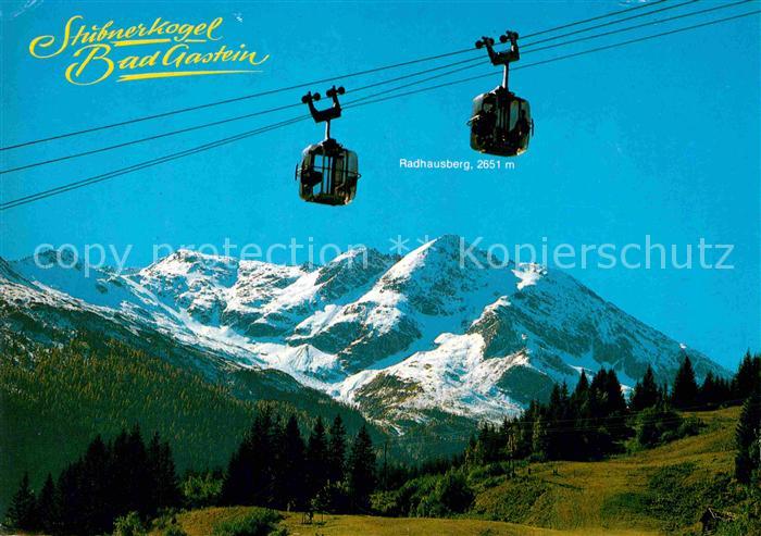 Seilbahn Stubnerkogel Badgastein Kreuzkogel Radh