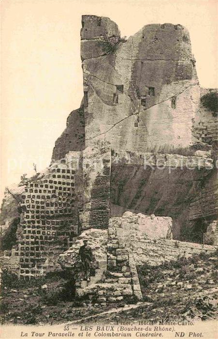 Les Baux-de-Provence Tour Paravelle et le Colombarium Cineraire