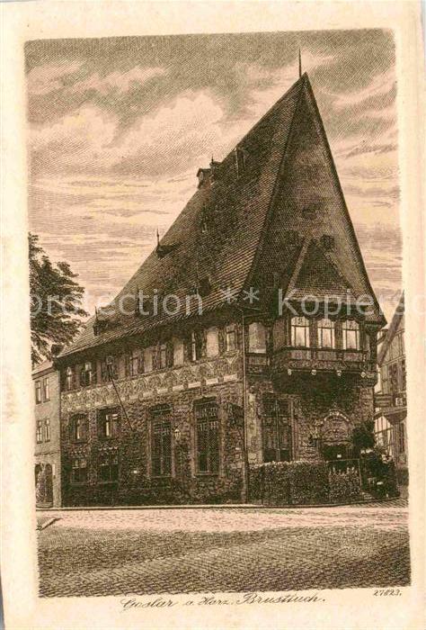 GOSLAR Harz Niedersachsen Brusttuch Hotel Gaststaette Historisches Gebaeude Zeic