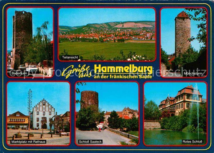 Hammelburg Baderturm Moenchsturm Rote-Schloss Schloss-Saaleck Marktplatz mit Rat
