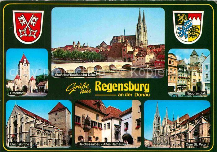 REGENSBURG Bayern Ostentor Steinerne Bruecke Donau Dom St Peter Neupfarrplatz Ul