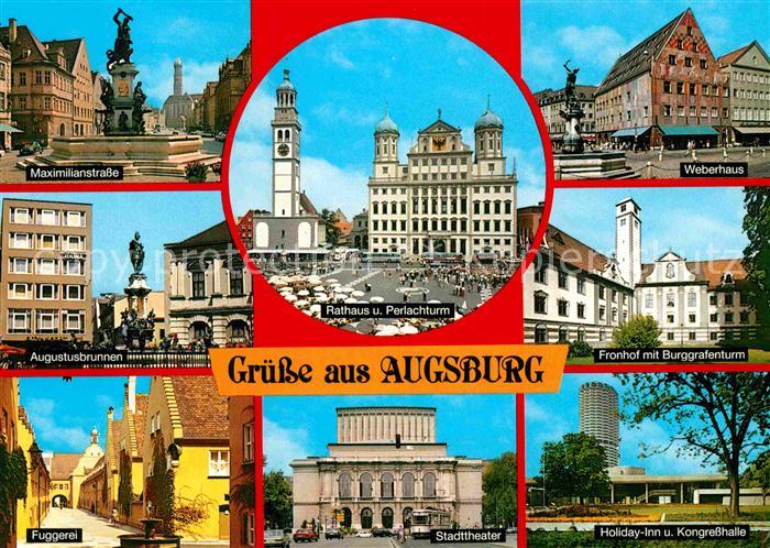 Augsburg Maximilianstrasse Augustusbrunnen Fuggerei Rathaus Perlachturm Stadtthe