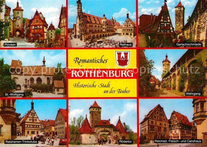 Rothenburg Tauber Rathaus Gerlachschmiede Wehrgang Roedertor St.-Wolfgang Ploenl