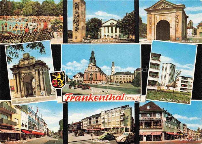 Frankenthal  Pfalz Strandbad Jahn-Turnhalle Ehrenmal Wormser Tor Speyerer Tor Ra