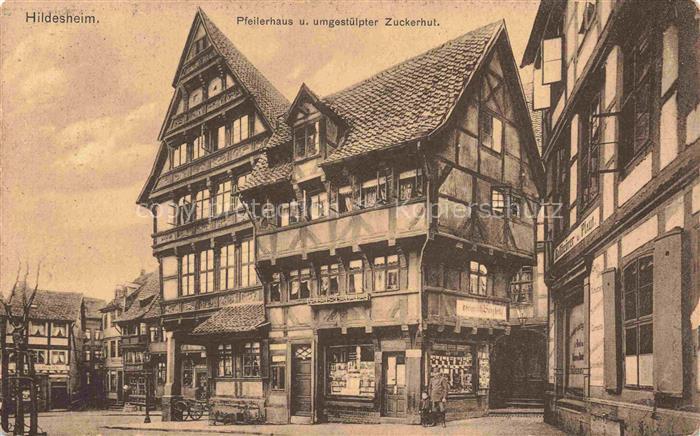 HILDESHEIM  CITY Pfeilerhaus und umgestuelpter Zuckerhut Fachwerkhaeuser Histori