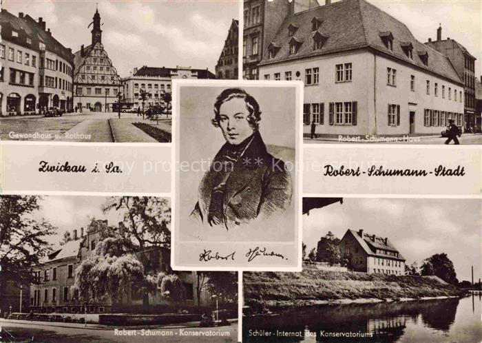 ZWICKAU  Sachsen Gewandhaus Rathaus Robert Schumann Haus Portrait Konservatorium