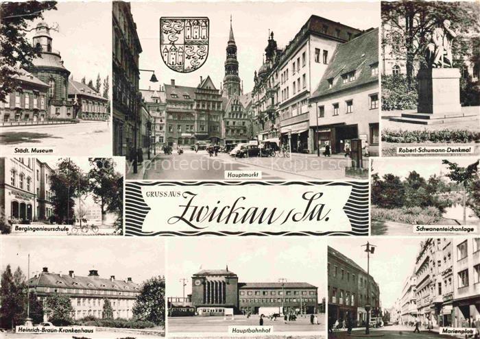 ZWICKAU  Sachsen Museum Hauptmarkt Robert-Schumann-Denkmal Schule Schwanenteich