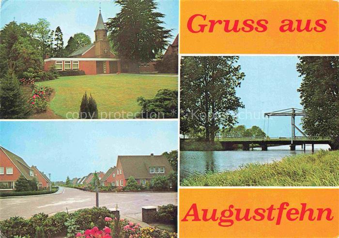 Augustfehn Apen Ammerland Niedersachsen Teilansichten Kirche Bruecke